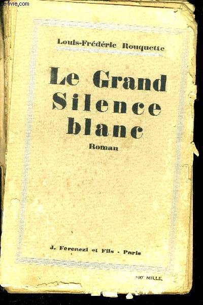 LE GRAND SILENCE BLANC