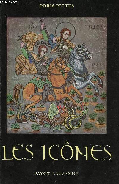 LES ICONES - ART RELIGIEUX DE L ORIENT