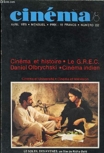 CINEMA 78 N 232 : CINEMA ET HISTOIRE - LE G. R. E. C. - DANIEL OLBRYCHSKI - CINEMA INDIEN