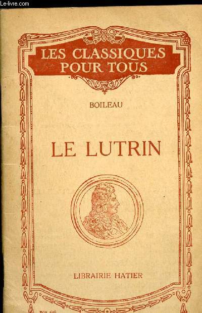 LE LUTRIN - DIALOGUE DES HEROS DE ROMAN - ARRET BURLESQUE