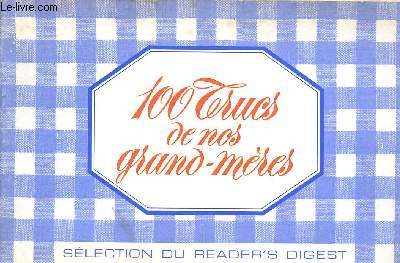 100 TRUCS DE NOS GRAND-MERES