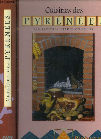 Cuisines des Pyrnes : Les secrets des recettes traditionnelles