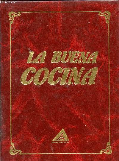 LA BUENA COCINA 7 - HELADOS Y SORBETES + APERITIVOS Y COCTELES + SALSAS Y ESPECIAS