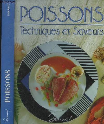 Poissons: Techniques et saveur