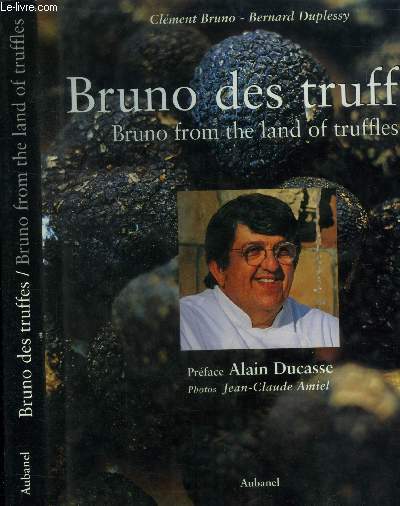 Bruno des truffes / Bruno from the land of truffles