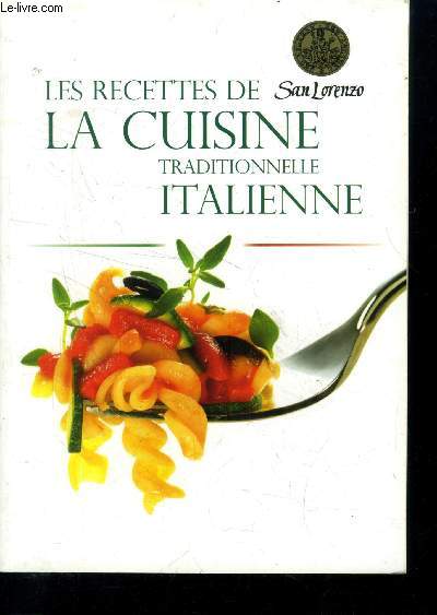 Les recetttes de la cuisine traditionelle italienne
