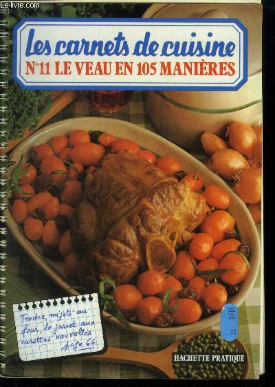 Les carnets de cuisine n11 : Le veau en 105 manires