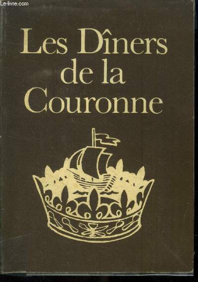 Les dners de la couronne (Les Bonnes Tables autour de Paris)