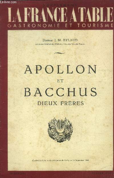 La France  table -NSpcial - Fvrier 1950 : Apollon et Bacchus - Dieux Frres - Confrence faites au grand Casino de Vichy le 23 Septembre 1949