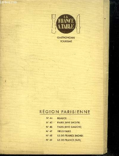 La France  table - Rgion Parisienne - 6 numros : N44, 45, 46, 47, 48 et 49