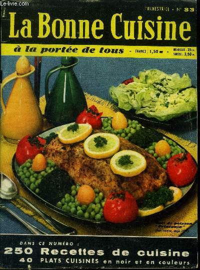 La Bonne cuisine  la porte de tous n 33 - Septembre 1960 : Artichauts garcis Pique-Nique - Crpes au cleri - Heure du Porto - oranges et citrons glacs - Riz aux champihgnons - tarte  l'orange - Tourte Lorraine - navets farcis aux pinards,etc.