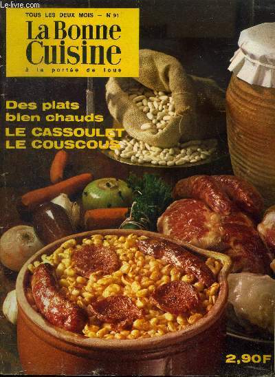 La Bonne cuisine  la porte de tous n 91 - Fvrier - Mars 1971 : Ce soir recevez  la Scandinave - Le couscous - Les ptes - Les produits nouveaux - Comment composer une mini-cave - les hottes de cuisine,etc.