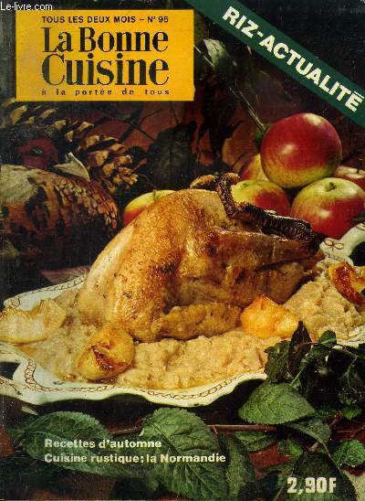 La Bonne cuisine  la porte de tous n 95 - Octobre - Novembre 1971 : Le plat unique : la choucroute - La Normandie - Le rie (2e partie) - Les cuisinires lectriques - etc.