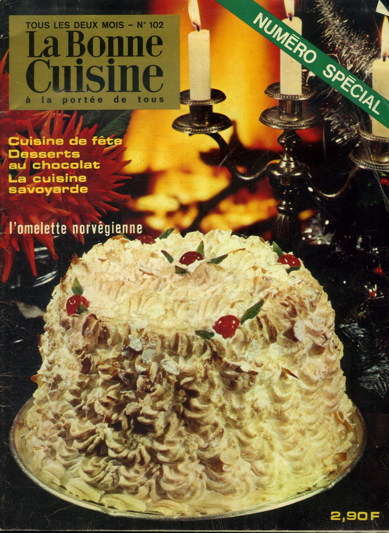 La Bonne cuisine  la porte de tous n 102 - Dcembre 1972 - Janvier 1973 : Un rveillon  la russe - La Savoie - Les gadgets de la cuisine - Le chocolat - Repas de ftes et 