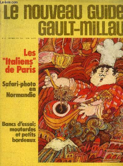 Le nouveau Guide Gault-Millau - Magazine n 17 - Septembre 1970 : Les 