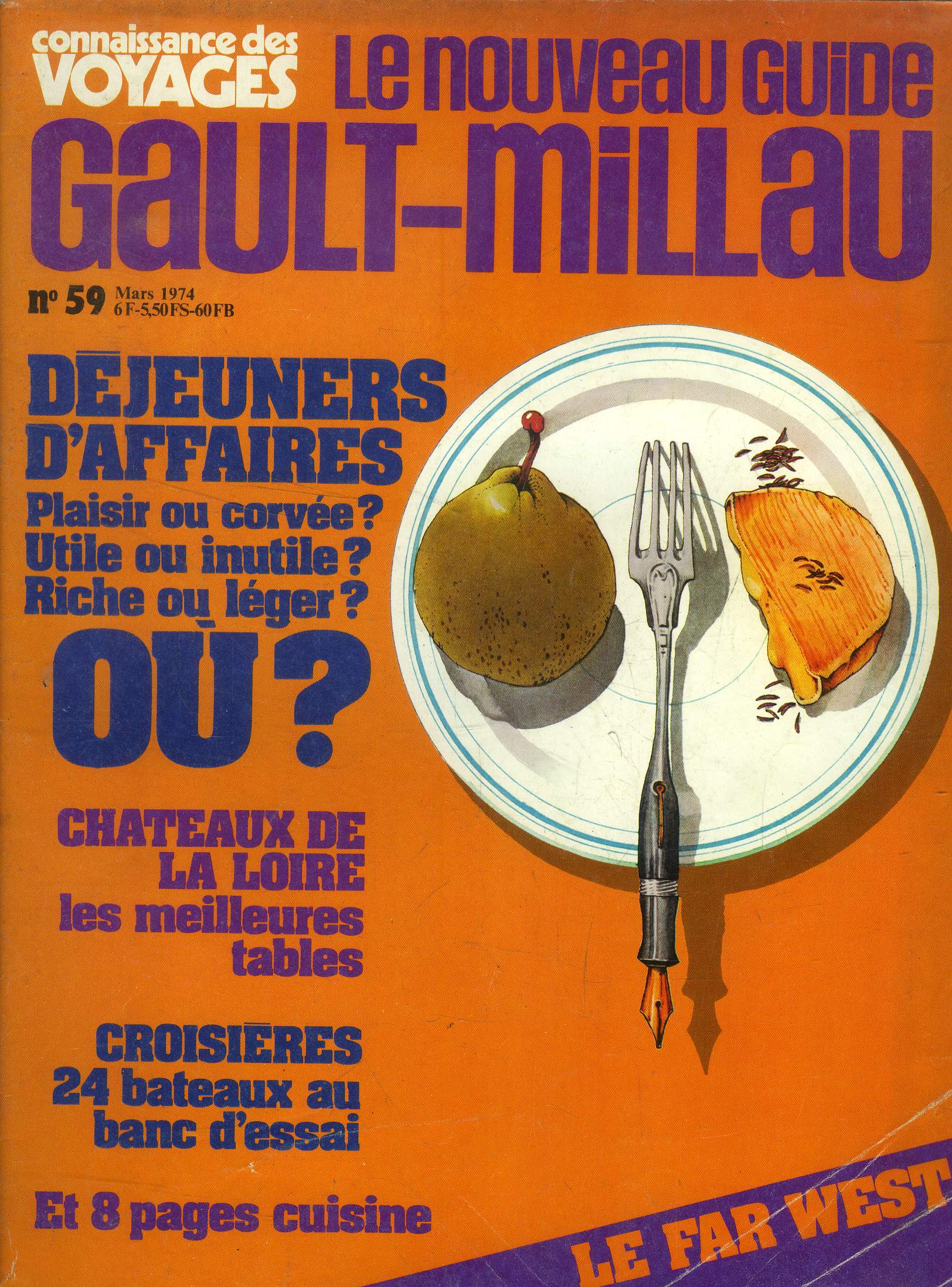 Le nouveau Guide Gault-Millau - Magazine n 59 - Mars 1974 :
