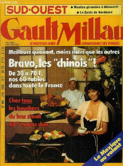 Le nouveau Guide Gault-Millau Sud-Ouest n 44 - janvier 1980 : 