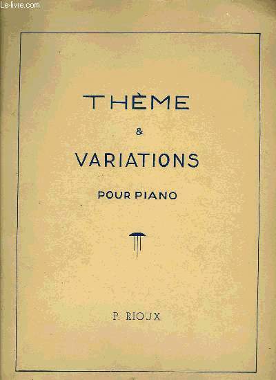 THEMES ET VARIATIONS POUR PIANO