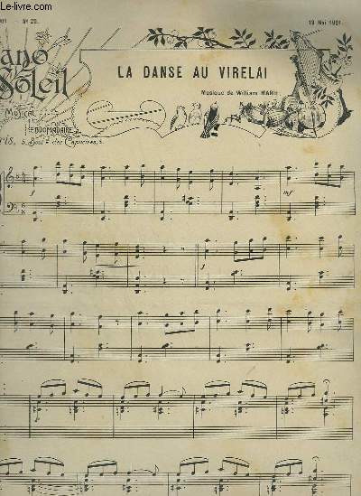 PIANO SOLEIL - N20 ET 21 DU 19 MAI ET 26 MAI 1901 : LA DANSE AU VIRELAI + MIREILLE + LES BONS GRANDS PARENTS.