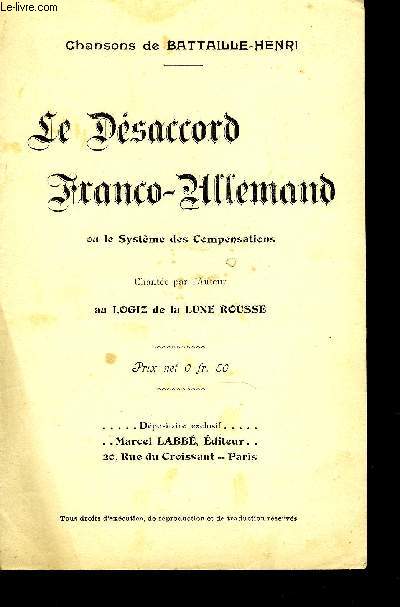 LE DESACCORD FRANCO-ALLEMAND