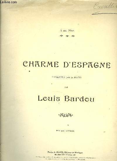CHARME D'ESPAGNE habanera pour le piano