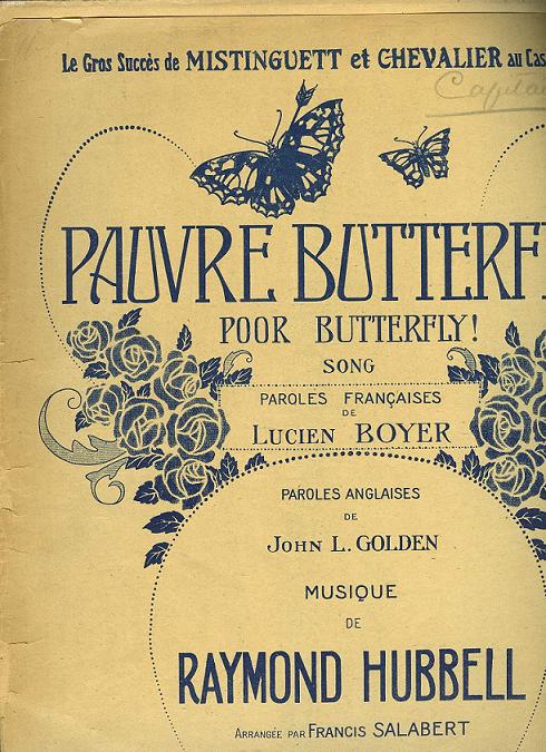 PAUVRE BUTTERFLY (poor butterfly) en anglais et franais pour piano et chant LE GROS SUCCES DE MISTINGUETT ET CHEVALLIER
