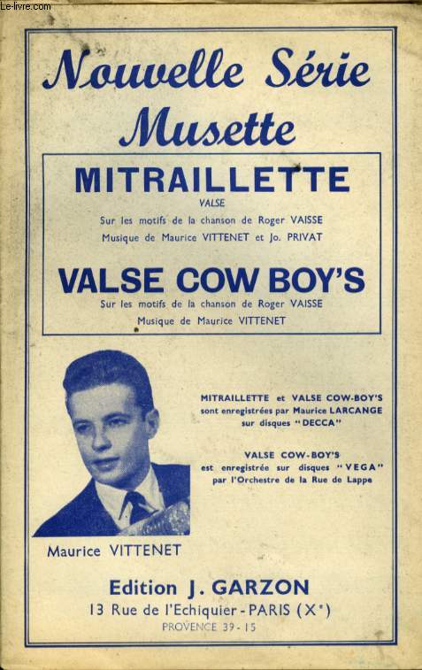 MITRAILLETTE / VALSE COW BOYS