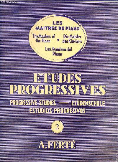LES MAITRES DU PIANO ETUDES PROGRESSIVES 2ME CAHIER.