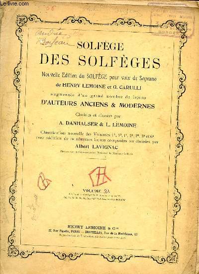 SOLFEGE DES SOLFEGES. VOLUME 3A. NOUVELLE EDITION DU SOLFEGE POUR VOIX DE SOPRANO.