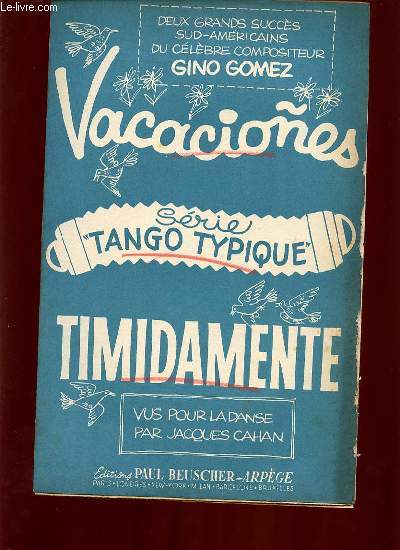 VACACIONES (TANGO DE MA CHANCE) / TIMIDAMENTE.