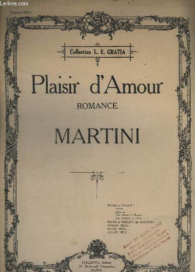 PLAISIR D'AMOUR - ROMANCE TRANSCRITE POUR PIANO SEUL.
