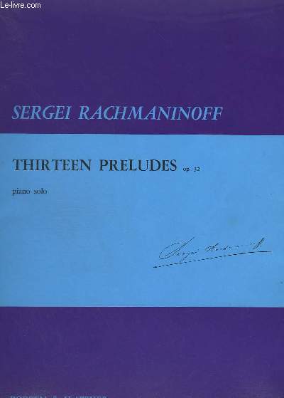 THIRTEEN PRELUDES (TREIZE PRELUDES) - OP. 32 - PIANO SOLO.