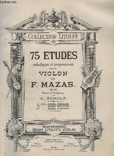 75 ETUDES MELODIQUES ET PROGRESSIVES POUR VIOLON - OP.36 - 1 SUITE : ETUDES SPECIALE (30 ETUDES).