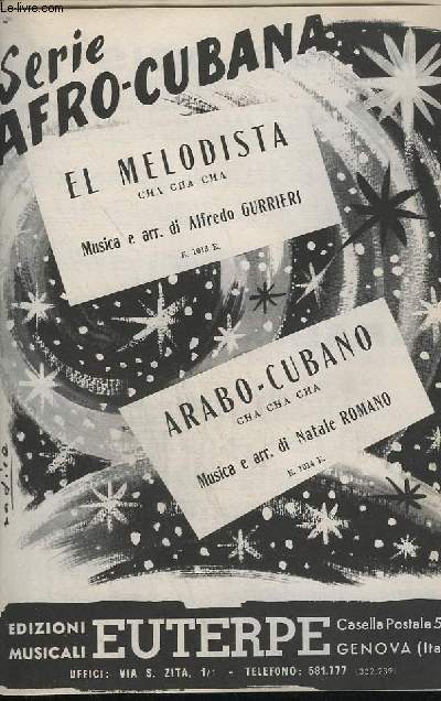 EL MELODISTA + ARABO CUBANO - TROMBONE + PIANO + ACCORDEON + 1 SAXO ALTO MIB + 2 SAXO TENOR SIB + 3 SAXO ALTO MIB + 1 TROMPETTE SIB + 2 TROMPETTE.
