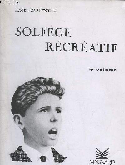 SOLFEGE RECREATIF - VOLUME 4.