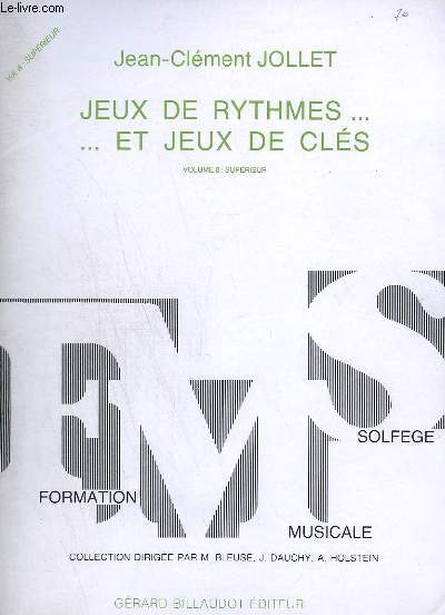 JEUX DE RYTHMES ET JEUX DE CLES - VOLUME 8 : SUPERIEUR.