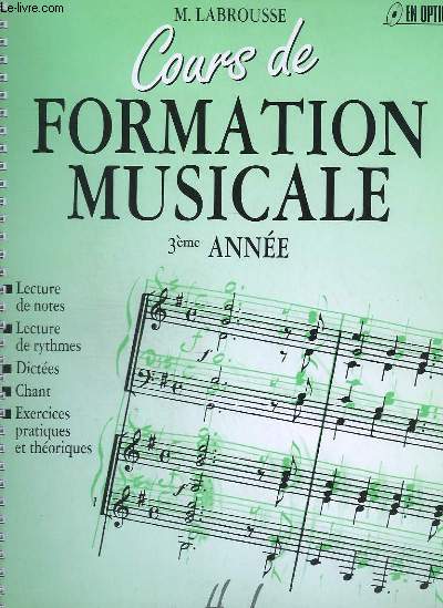 COURS DE FORMATION MUSICALE - 3 ANNEE - LECTURE DE NOTES + LECTURE DE RYTHMES + DICTEES + CHANT + EXERCICES PRATIQUES ET THEORIQUES.