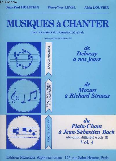 - POUR LES CLASSES DE FORMATION MUSICALE - DU PLAIN-CHANT A JEAN-SEBASTIEN BACH - VOLUME 4 - MOYENNE DIFFICILE ( CYCLE 2 ) - EPOQUE ANCIENNE.