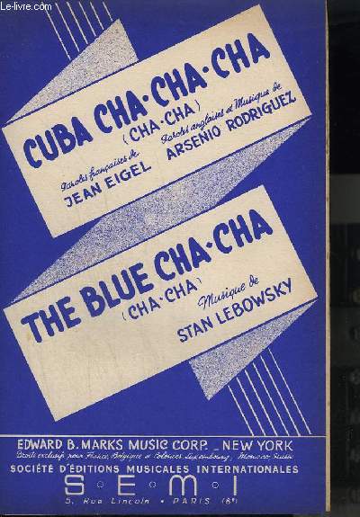 CUBA CHA CHA CHA + THE BLUE CHA CHA - PIANO CONDUCTEUR + VIOLON / ACCORDEON / FLUTE + 1 SAXO ALTO MIB + 2 SAXO TENOR SIB + 3 SAXO ALTO MIB + 1 ET 2 TROMPETTES SIB + CONTREBASSE + GUITARE + TROMBONE.