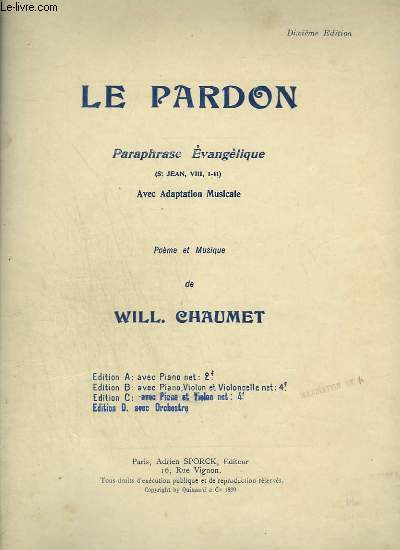 LE PARDON - PARAPHRASE EVANGELIQUE - PIANO ET CHANT.