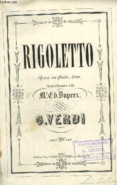 RIGOLETTO - OPERA EN 4 ACTES.