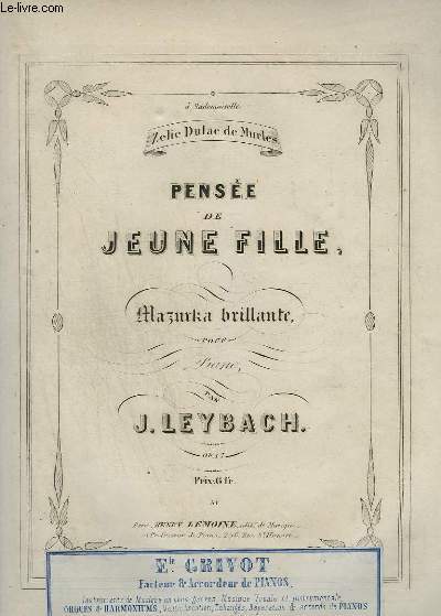 PENSEE DE JEUNE FILLE - MAZURKA BRILLANTE POUR PIANO.