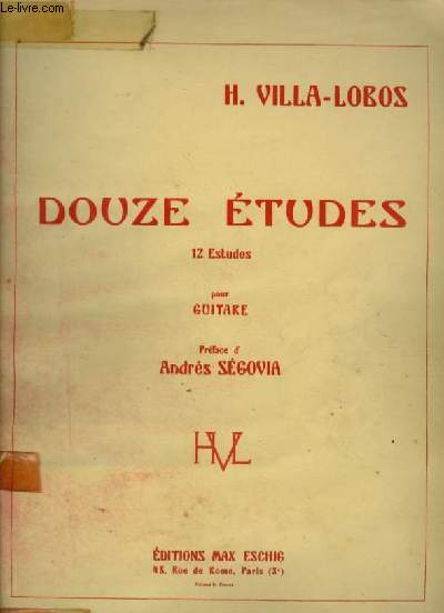 DOUZE ETUDES / 12 ESTUDIOS - POUR GUITARE.