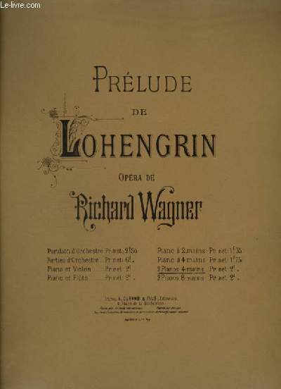 PRELUDE DE LOHENGRIN - POUR PIANO A 4 MAINS.