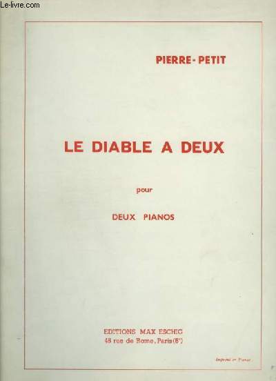 LE DIABLE A DEUX - POUR 2 PIANOS.