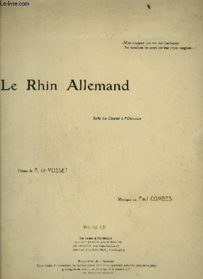 LE RHIN ALLEMAND - POUR PIANO ET CHANT AVEC PAROLES.