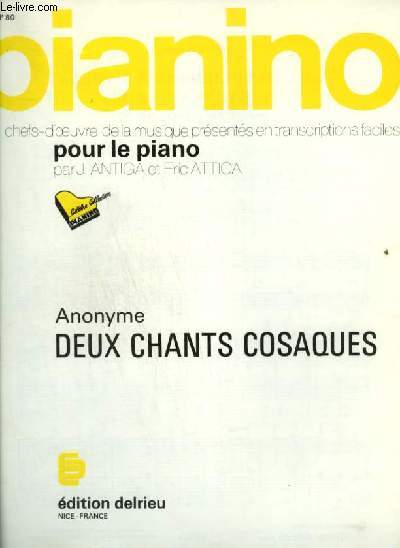 PIANINO N80 : DEUX CHANTS COSAQUES : LES BATELIERS DE LA VOLGA ET STENKA RAZINE.