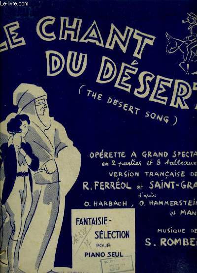 LE CHANT DU DESERT - THE DESERT SONG - POUR PIANO.