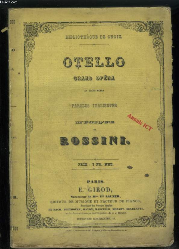 OTELLO - GRAND OPERA EN TROIS ACTES - POUR PIANO ET CHANT AVEC PAROLES ITALIENNES.