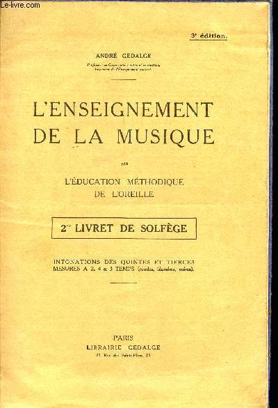 L'ENSEIGNEMENT DE LA MUSIQUE - 2E LIVRET DE SOLFEGE - 3E EDITION